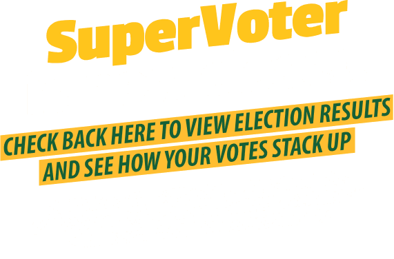 Be Australia's first superVoter.